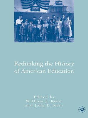 cover image of Rethinking the History of American Education
